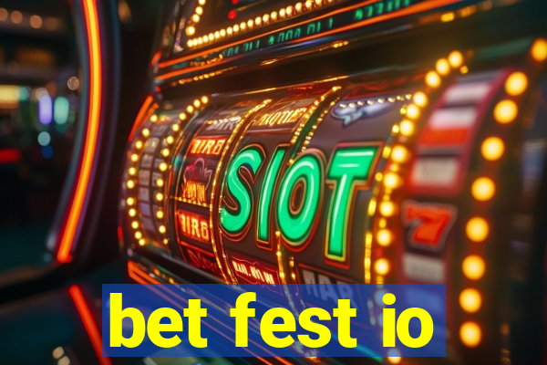 bet fest io